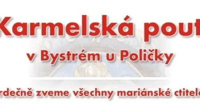 Pozvánka - Karmelská pouť Bystré u Poličky